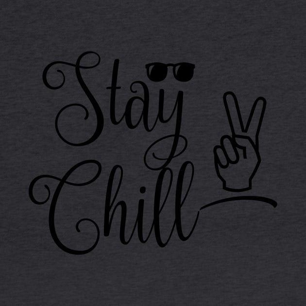 Stay Chill Glasses Peace by MarVenDesignes